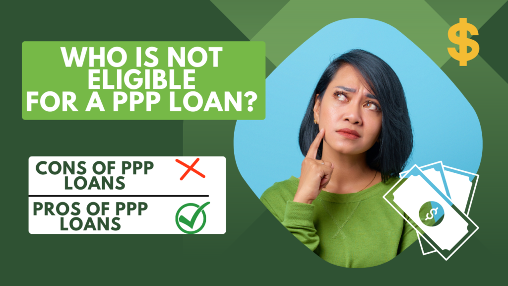 Who Is Not Eligible for a PPP Loan?